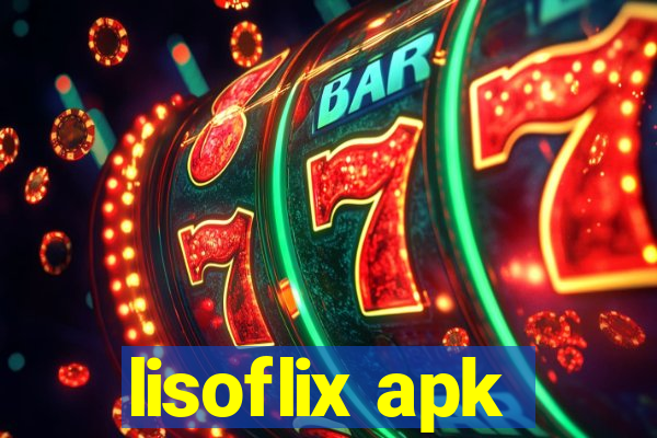 lisoflix apk